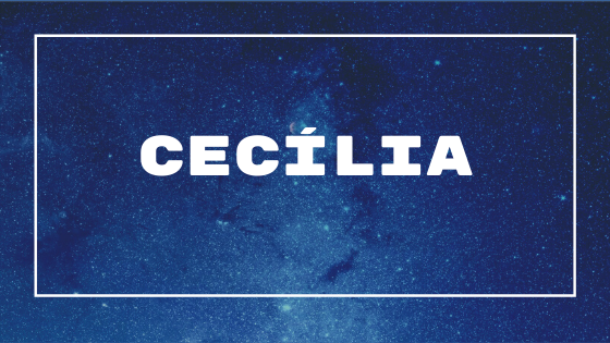  Cecilia - Signification du nom, origine et personnalité