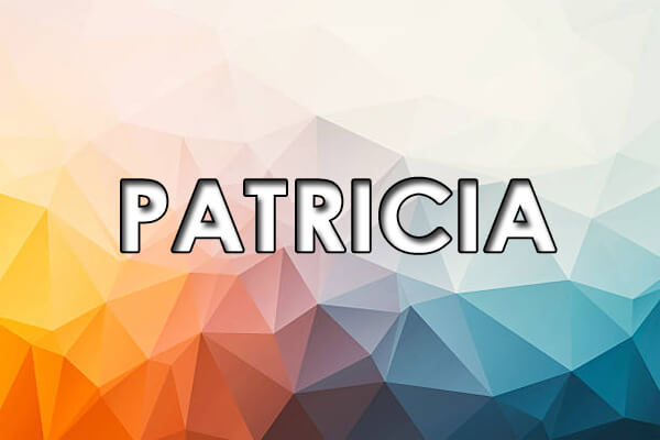  Betydelsen av Patricia - Namnets ursprung, historia, personlighet och popularitet