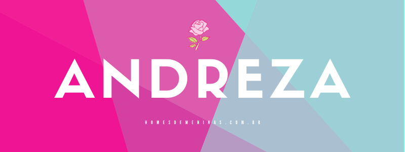  Andreza – Значэнне, гісторыя і паходжанне